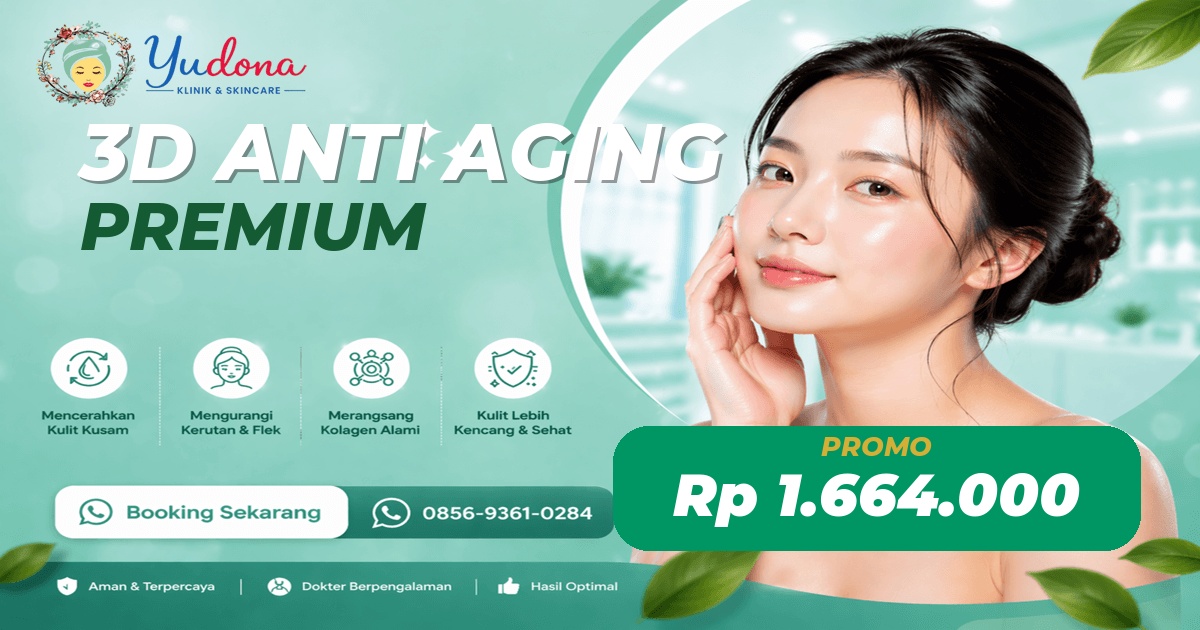 3D Anti Aging Premium di Cibinong, Bogor