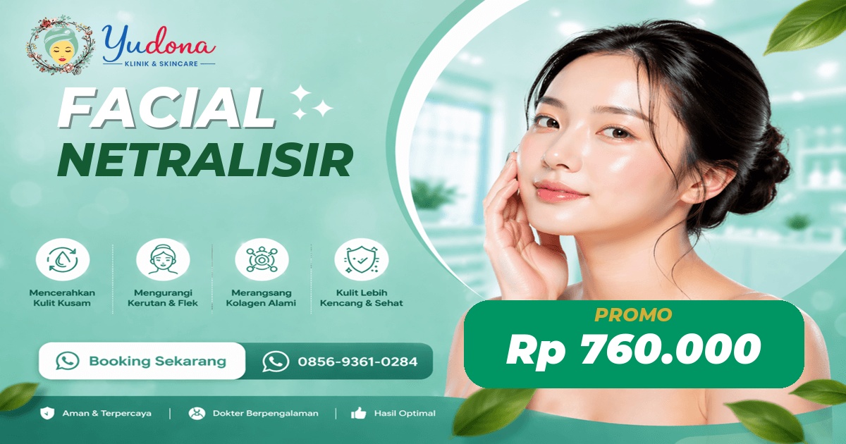 Facial Netralisir di Cibinong, Bogor