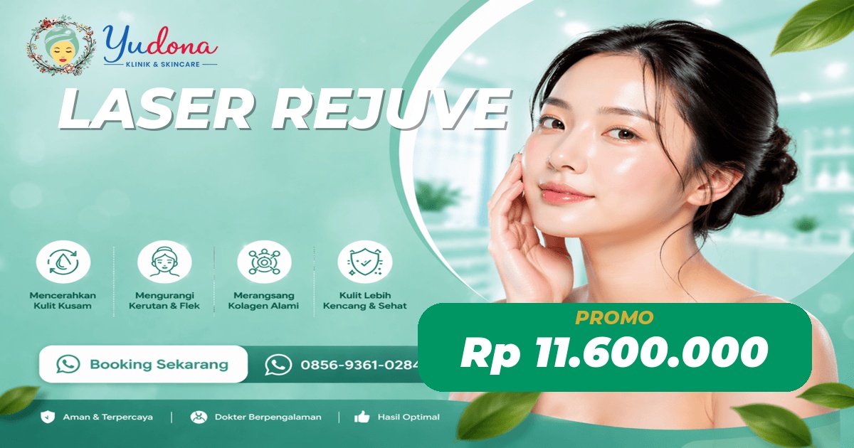 Laser Rejuve di Cibinong, Bogor